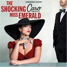 Caro Emerald: The Shocking Miss Emerald (Dramatico)