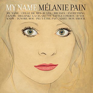 Melanie Pain: My Name (Cartell/Border)