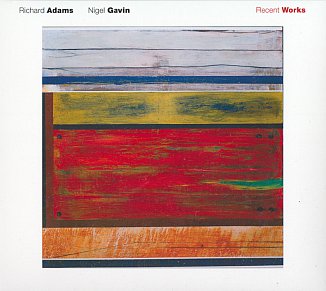 Richard Adams and Nigel Gavin: Recent Works (Ode)