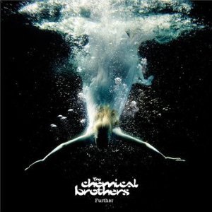 The Chemical Brothers: Further (Parlophone)