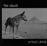 The Church: Priest = Aura (1992)