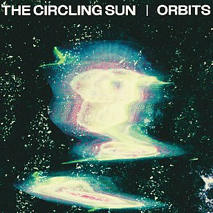 The Circling Sun: Orbits (digital outlets)