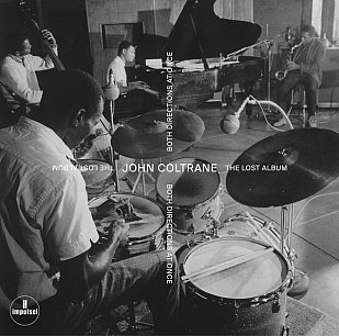 JOHN COLTRANE'S LOST ALBUM (2018): Four guys walk into a studio in New Jersey . . .