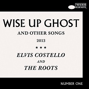Elvis Costello and the Roots: Wise Up Ghost (Blue Note)
