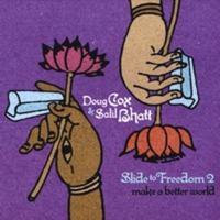 Doug Cox and Salil Bhatt: Slide to Freedom 2 (Northern Blues)