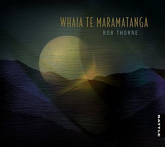 Rob Thorne: Whaia te Maramatanga (Rattle)