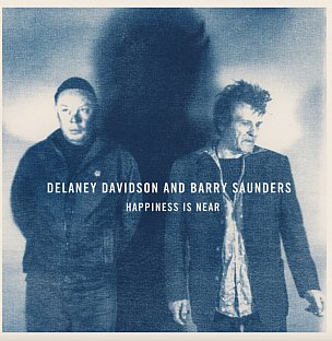 Delaney Davidson and Barry Saunders: Happiness is Near (digital outlets)