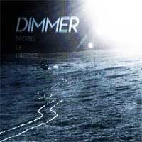 Dimmer: Degrees of Existence (Warners)