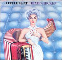 Little Feat: Dixie Chicken (1973)