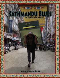 KATHMANDU BLUES; ON TOP OF THE WORLD, a doco by COSTA BOTES (Lone Pine DVD)