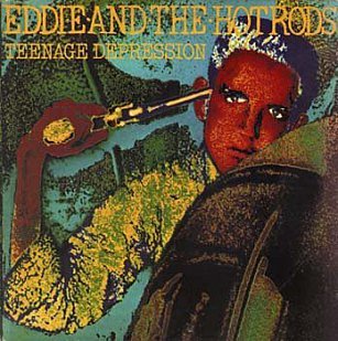 Eddie and the Hot Rods: Teenage Depression (1976)
