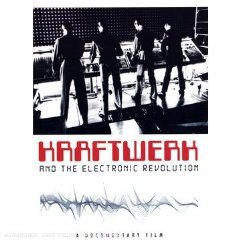 BEST OF ELSEWHERE DVDs 2008 Kraftwerk and the Electronic Revolution (DVD)