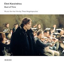 Eleni Karaindrou: Dust of Time (ECM New Series/Ode)