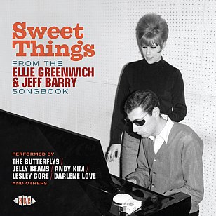 Various Artists: Sweet Things from the Ellie Greenwich & Jeff Barry Songbook (Ace/Border)