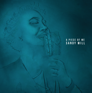 Sandy Mill: A Piece of Me (She's Boss)