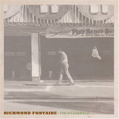 Richmond Fontaine: The Fitzgerald (Southbound)