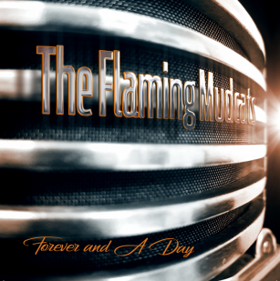 The Flaming Mudcats: Forever and a Day (Mudcat Music)