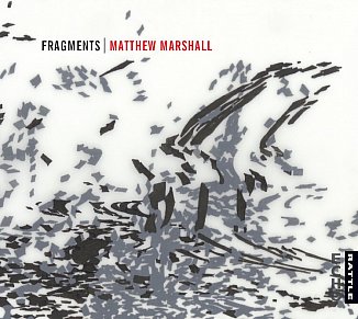 Matthew Marshall: Fragments (Rattle)