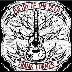 Frank Turner: Poetry of the Deed (Epitaph)