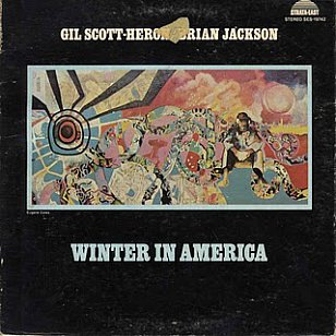 Gil Scott Heron: Winter in America (1974)