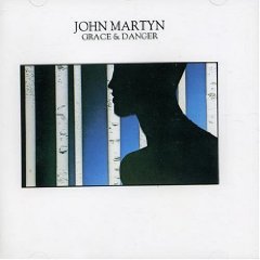 JOHN MARTYN'S 1980 ALBUM GRACE AND DANGER: How can you mend a broken heart?