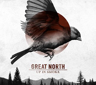 Great North: Up in Smoke (greatnorthband.com)