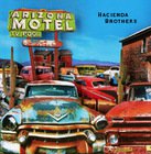 Hacienda Brothers: Arizona Motel (Southbound)