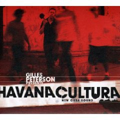 Various Artists: Gilles Peterson Presents Havana Cultura (Brownswood/Soutbound)