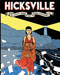 HICKSVILLE, a graphic novel by DYLAN HORROCKS