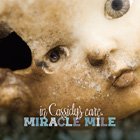 Miracle Mile: In Cassidy's Care (MeMe Records)