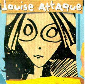 Louise Attaque: L'imposture (1997)
