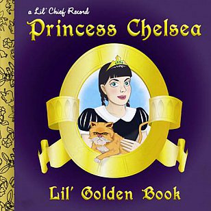 Princess Chelsea: Lil' Golden Book (Lil' Chief)