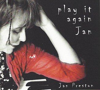 Jan Preston: Play It Again Jan (janpreston.com)