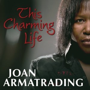 Joan Armatrading: This Charming Life (Hypertension/Southbound)