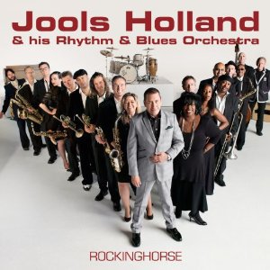 Jools Holland and His Rhythm and Blues Orchestra: Rockinghorse (Rhino)