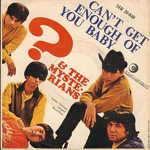 ? and the Mysterians: Can't Get Enough of You Baby (1967)
