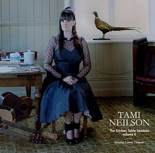 Tami Neilson: The Kitchen Table Session Volume II (Ode)