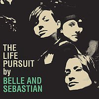 Belle and Sebastian: The Life Pursuit (Shock)