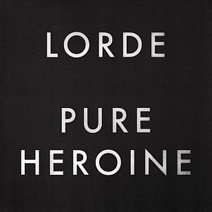 Lorde: Pure Heroine (Universal)