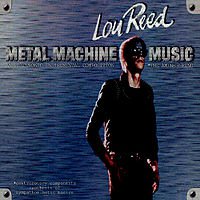 Lou Reed: Metal Machine Music (1975)