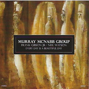 Murray McNabb Group: Every Day is a Beautiful Day (Sarang Bang)
