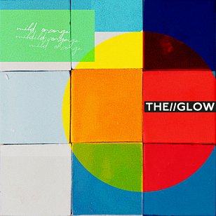 Mild Orange: The//Glow (digital outlets)
