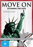 MOVE ON; STORMING THE GATE, a doco by ALEX JORDANOV and SCOTT STEVENSON (Roadshow DVD)