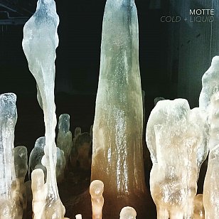RECOMMENDED RECORD: Motte: Cold + Liquid (Ba Da Bing/digital outlets)