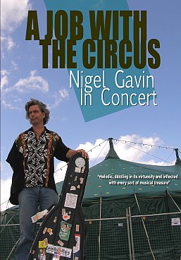 Nigel Gavin: A Job with the Circus (DVD by Costa Botes)