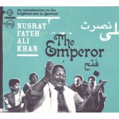 Nusrat Fateh Ali Khan: The Emperor (Nascente/Triton)