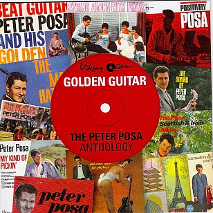 Peter Posa: Golden Guitar; The Peter Posa Anthology (Sony)