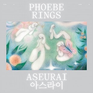 Phoebe Rings: Aseurai (digital outlets)