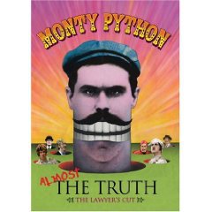 MONTY PYTHON: ALMOST THE TRUTH, THE LAWYER'S CUT (Eagle Rock DVD): This is all getting far too silly