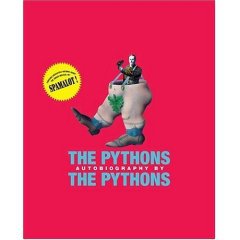 THE MONTY PYTHON AUTOBIOGRAPHY by THE PYTHONS(2003)
